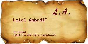 Loidl Ambró névjegykártya